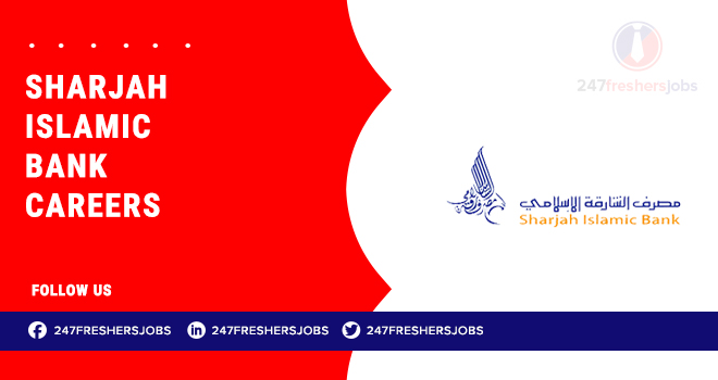 Sharjah Islamic Bank Careers: Banking and Finance Job Vacancies Sharjah Islamic Bank Careers: Banking and Finance Job Vacancies